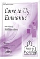 Come to Us Emmanuel SATB/SAB choral sheet music cover